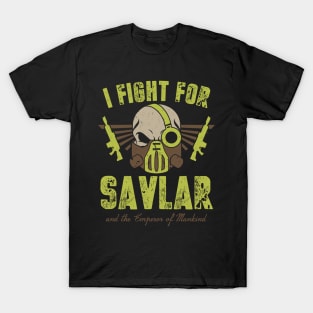 FIGHT FOR SAVLAR T-Shirt